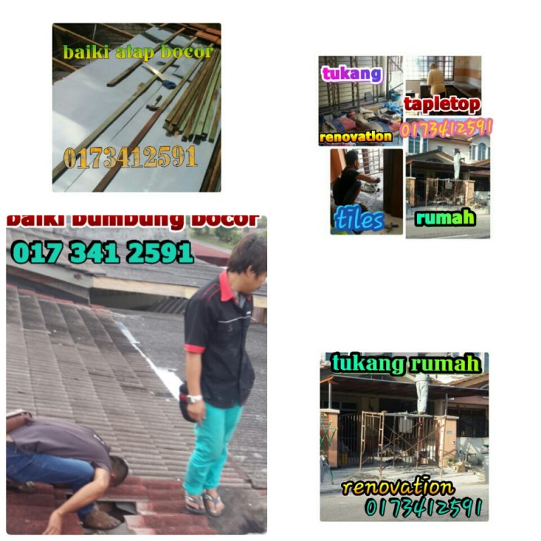 017 341 2591.TUKANG BAIKI ATAP BOCOR/ TUKANG RUMAH ...