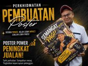PERKHIDMATAN PEMBUATAN POSTER IKLAN MALAYSIA DESIGN POSTER POWER UNTUK BISNES, RESTAURAN dan MEDIA SOSIAL