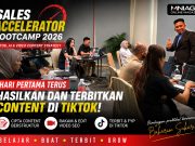 Sales Accelerator Bootcamp 2026: Hari Pertama Terus Hasilkan dan Terbitkan Content di TikTok