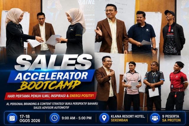 260817_M Niga - SALES ACCELERATOR BOOTCAMP - PROTON SEREMBAN