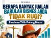 Berapa Banyak Jualan Barulah Bisnes Anda Tidak Rugi? Panduan Titik Pulang Modal