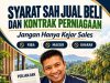 Syarat Sah Jual Beli dan Kontrak Perniagaan: Jangan Hanya Kejar Sales
